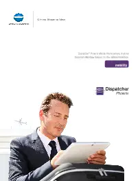 Dispatcher Phoenix, Mobile, Konica-Minolta, Carraway Office Solutions